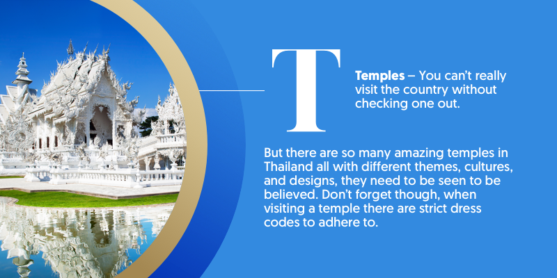 T is for Temple - You can't really go to Thailand without checking out one or two terrific temples. 